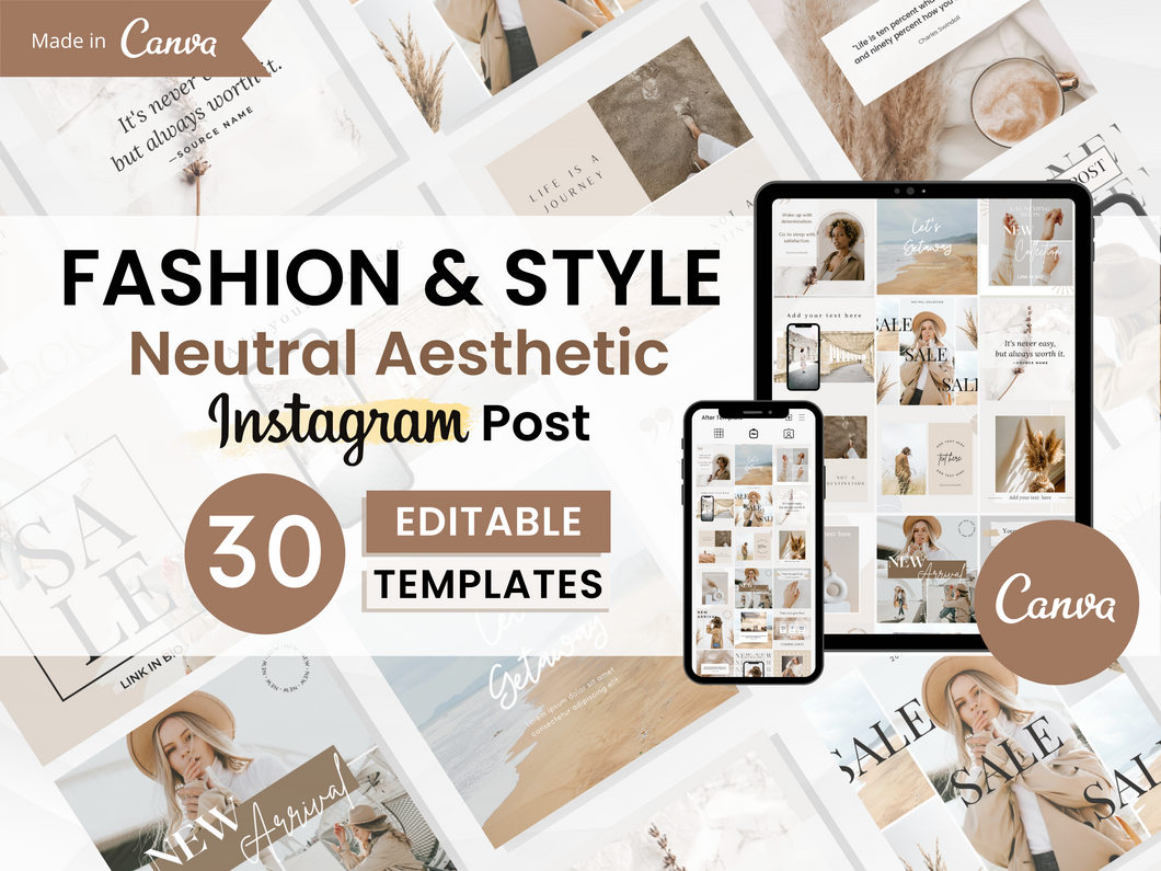 30 FASHION & STYLE Neutral Aesthetic Instagram Post Templates